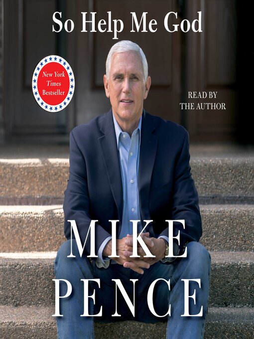 Title details for So Help Me God by Mike Pence - Wait list